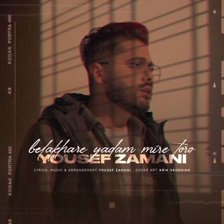 Yousef Zamani – Belakhare Yadam Mire Toro